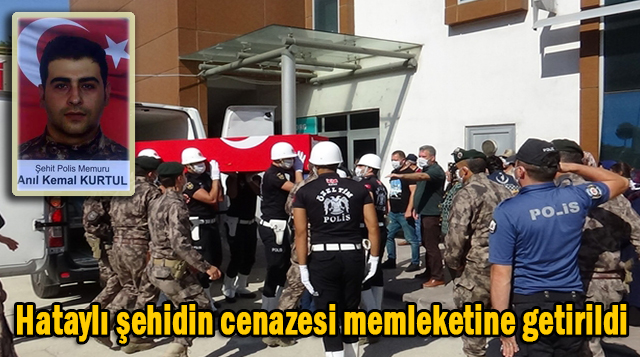 Hataylı şehidin cenazesi memleketine getirildi