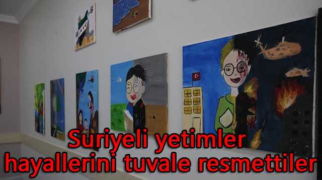 Suriyeli yetimler hayallerini tuvale resmettiler