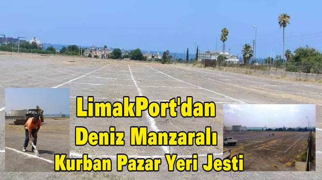 LimakPort’dan Deniz Manzaralı Kurban Pazar Yeri Jesti