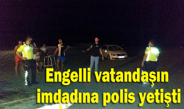 Engelli vatandaşın imdadına polis yetişti