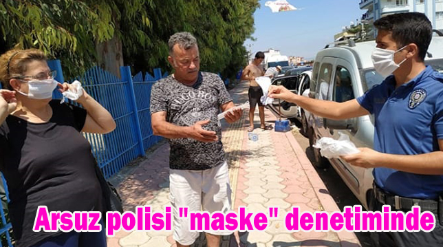 Arsuz polisi “maske” denetiminde