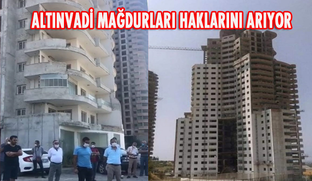 ALTINVADİ MAĞDURLARI HAKLARINI ARIYOR