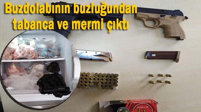 Buzdolabının buzluğundan tabanca ve mermi çıktı