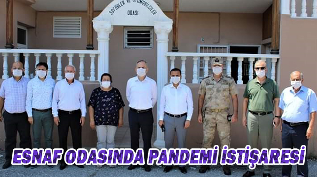 ESNAF ODASINDA PANDEMİ İSTİŞARESİ