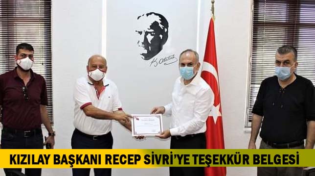 KIZILAY BAŞKANI RECEP SİVRİ’YE TEŞEKKÜR BELGESİ