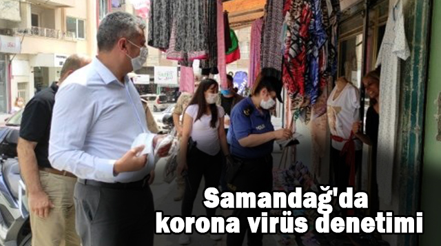 Samandağ’da korona virüs denetimi