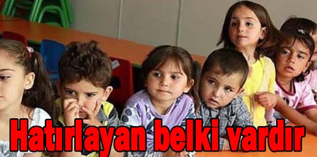 Hatırlayan belki vardır