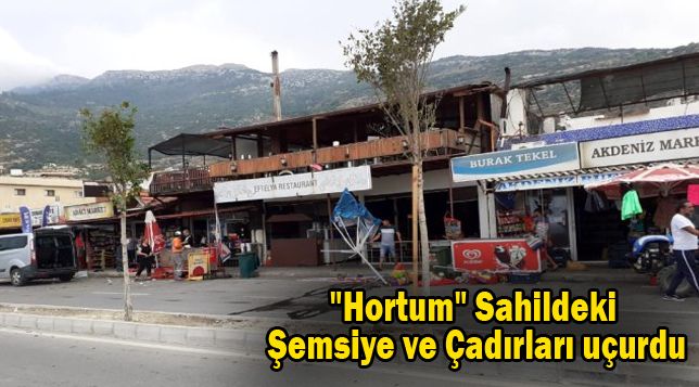 “Hortum” sahildeki şemsiye ve çadırları uçurdu