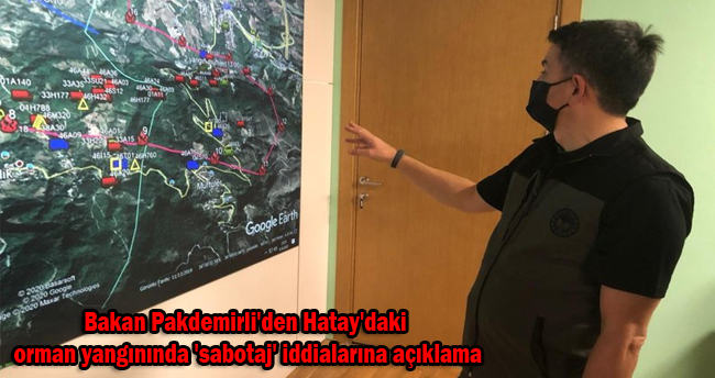 Bakan Pakdemirli’den Hatay’daki orman yangınında ‘sabotaj’ iddialarına açıklama