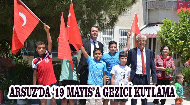 ARSUZ’DA ‘19 MAYIS’A GEZİCİ KUTLAMA