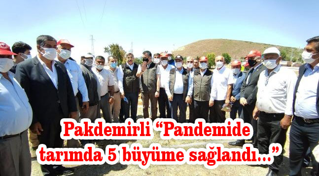 Pakdemirli “Pandemide tarımda 5 büyüme sağlandı…”