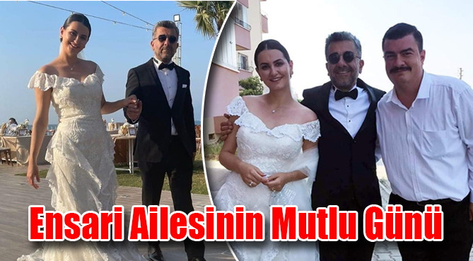 Ensari Ailesinin Mutlu Günü