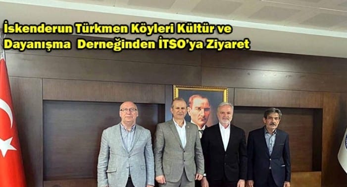 TÜRKMEN KÖYLERİ DAYANIŞMA DERNEĞİ’NDEN İTSO’YA ZİYARET